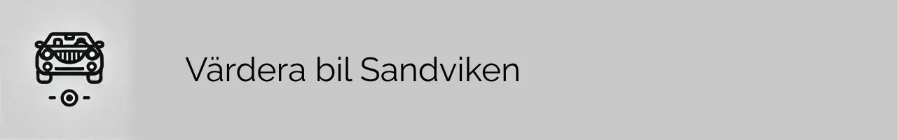 Värdera bil Sandviken